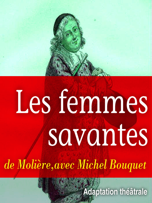 Title details for Les femmes savantes by Molière - Available